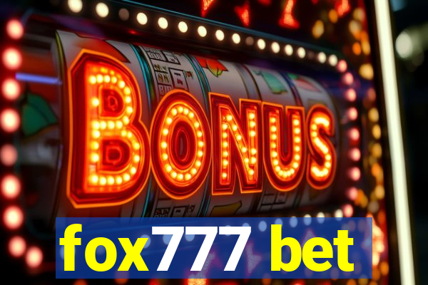 fox777 bet